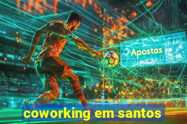 coworking em santos